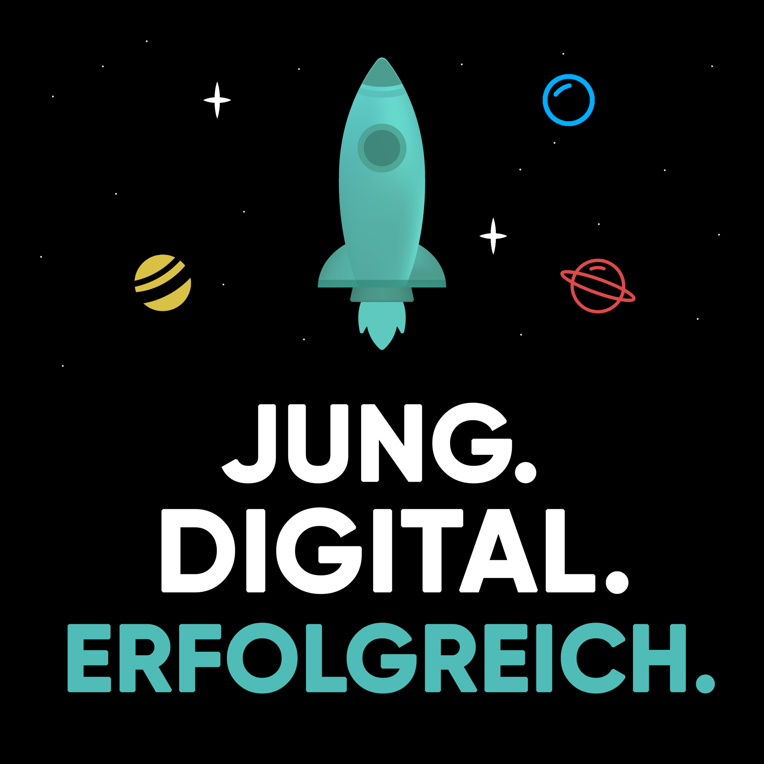 Jung. Digital. Erfolgreich.